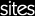 Sites